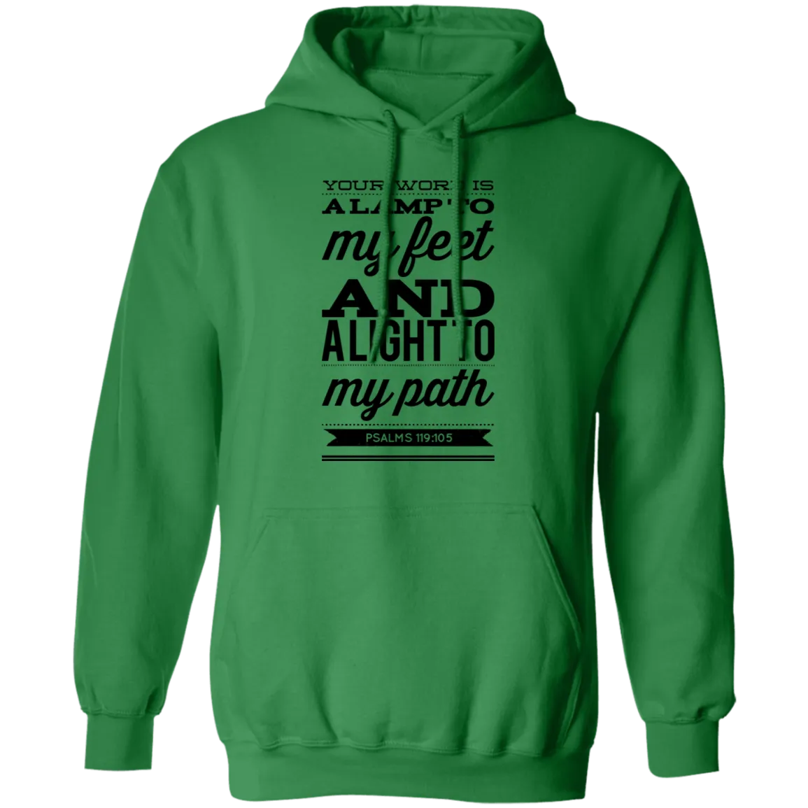 Bible Verse Men G185 Pullover Hoodie 8 oz. - Your Word Is Light To My Path ~Psalm 119:105~ Design 15